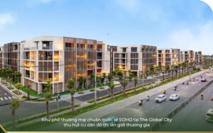 Nhà Phố Soho The Global City